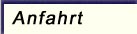 Anfahrt