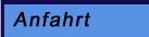 Anfahrt
